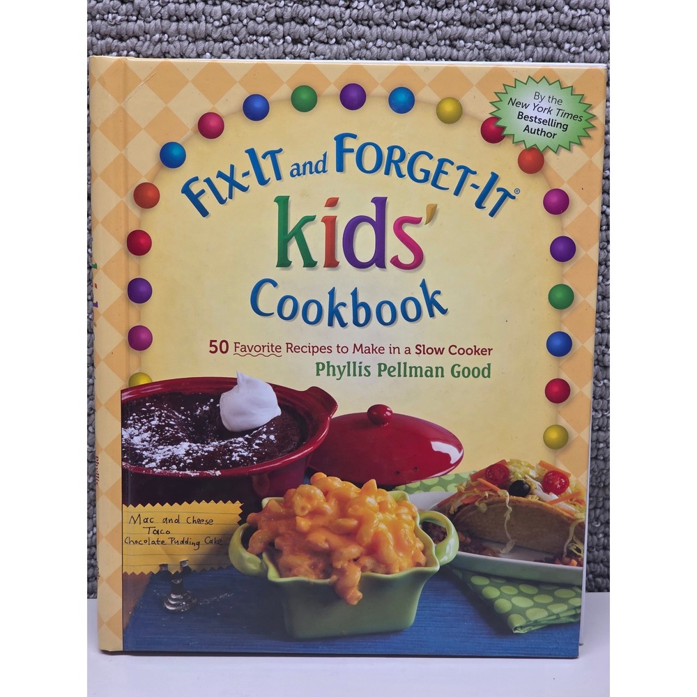 Fix-It and Forget-It Kids Cookbook Phyllis Pellman Good Slow Cooker Recipes‎ 50